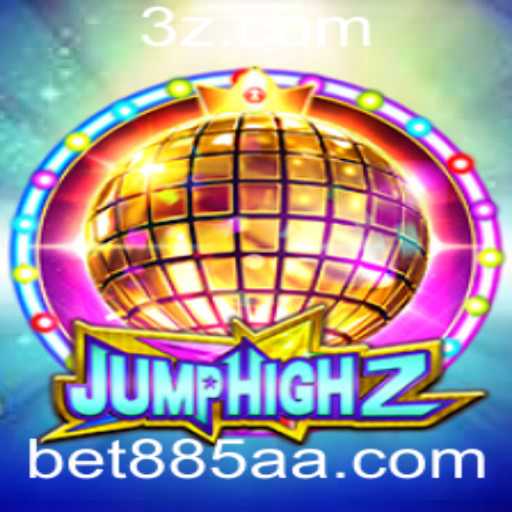 Explorando o Fascinante Mundo de JumpHigh2 e o bet885 app
