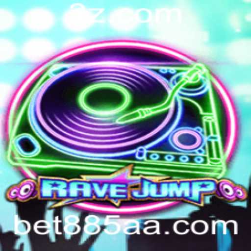Descubra o Fascinante Mundo de RaveJump e sua Conexão com bet885 app