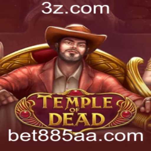 TempleofDead: Descubra o Fascínio Misterioso do Novo Jogo no Bet885 App